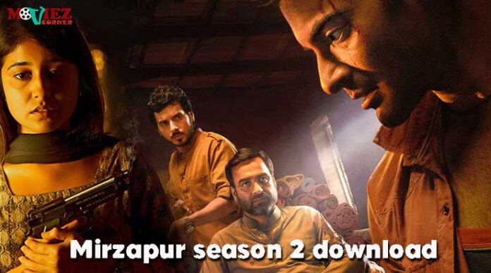 Mirzapur Season 2 Download And Watch Online Tamilrockers